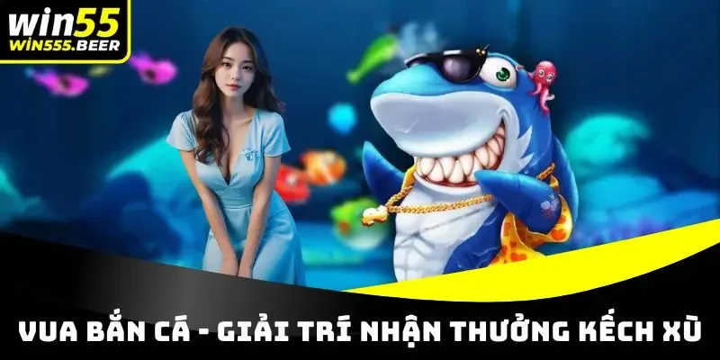 Vua Bắn Cá