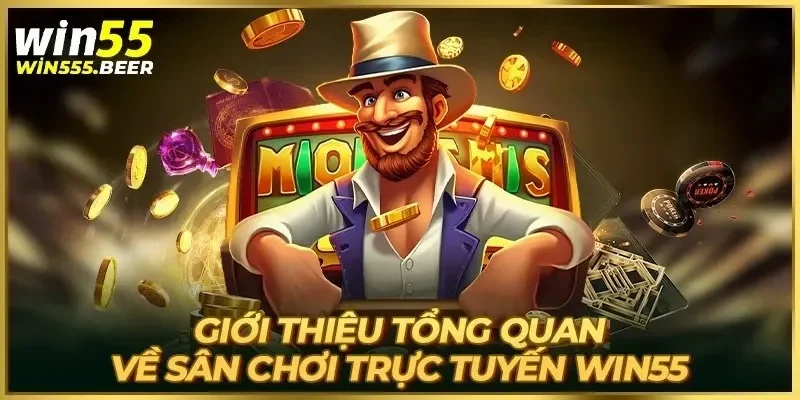 Cùng tổng hợp thông tin về trang cược uy tín WIN55